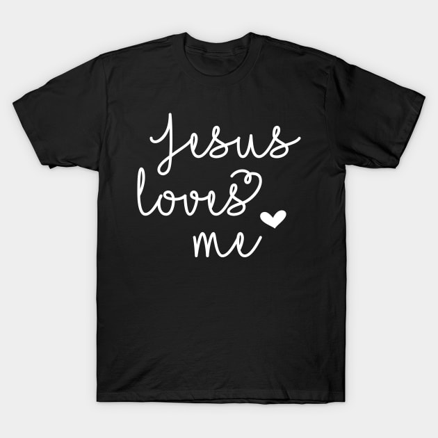 Jesus Loves Me T-Shirt by Wear Your Breakthrough